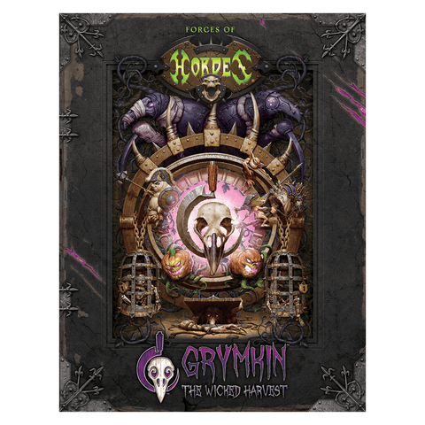 Forces of Hordes: Grymkin The Wicked Harvest (Hardcover)